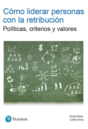 Cómo Liderar Personas con la Retribución