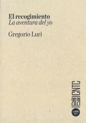 El Recogimiento: la Aventura del yo