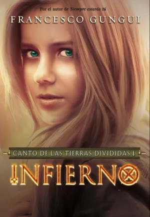 Infierno. Canto de las Tierras Divididas 1