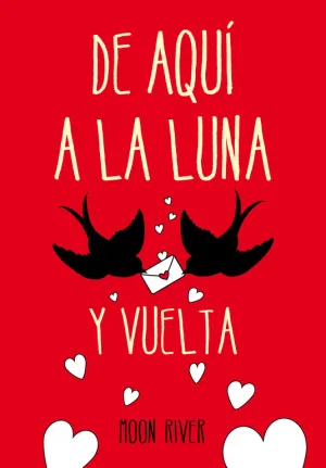 De Aqui a la Luna y Vuelta