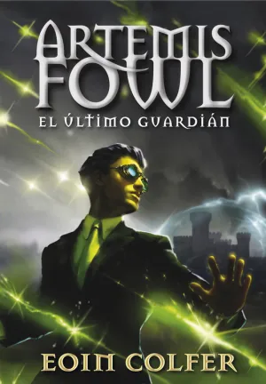 Artemis Fowl 8. El Último Guardián