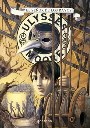 Ulysses Moore 8. El Señor de los Rayos