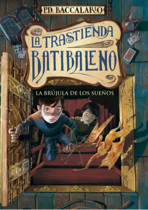La Trastienda Batibaleno 2. La Brújula de los Sue