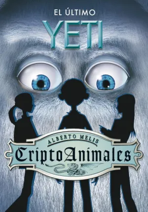 Criptoanimales 1. El Último Yeti