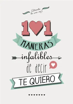 101 Maneras Infalibles de Decir te Quiero (Fixed L