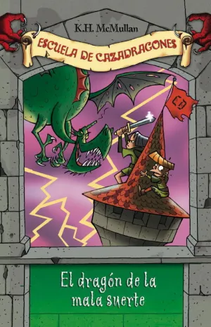 El Dragón de la Mala Suerte (Cazadragones 9)