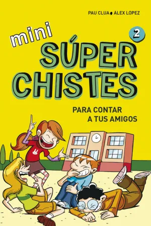 Mini Superchistes para Contar a Tus Amigos