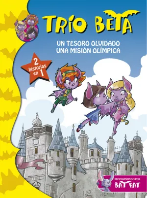 Trio Beta. Un Tesoro Olvidado / una Mision Olimpi