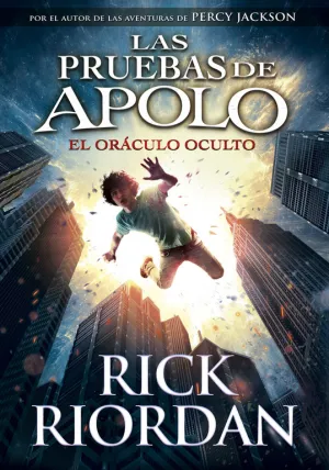 El Oraculo Oculto. Las Pruebas de Apolo