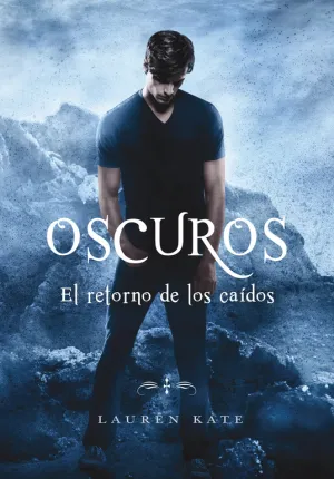 Oscuros. El Retorno de los Caidos