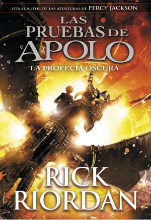 La Profecia Oscura. Las Pruebas de Apolo 2