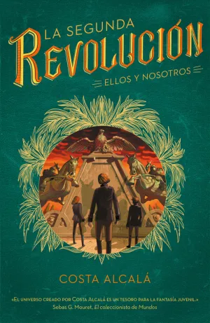 La Segunda Revolucion. Ellos y Nosotros