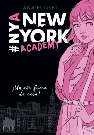 ¡Un Año Fuera de Casa! (Serie New York Academy 1)