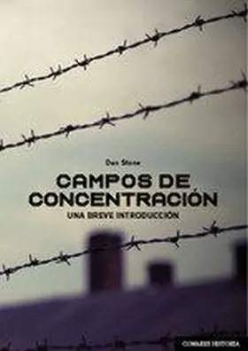 Campos de Concentracion una Breve Introduccion