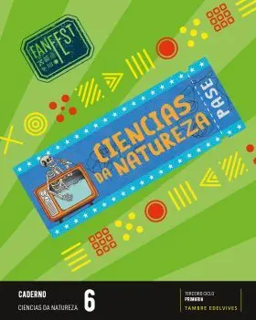 Caderno Ciencias Da Natureza 6ºprimaria. Fanfest. Galicia 2023