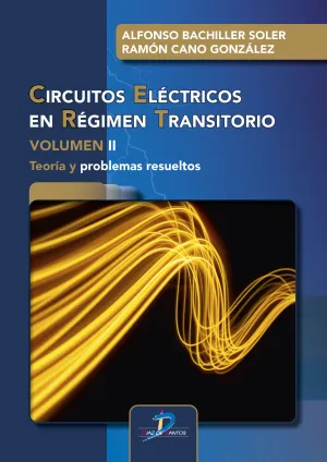 Circuitos Eléctricos en Régimen Transitorio Volumen Ii