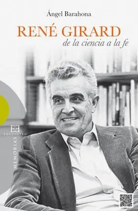 Rene Girard: de la Ciencia a la Fe