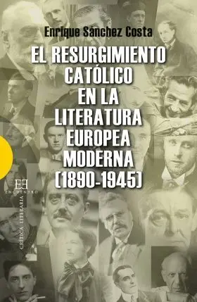 El Resurgimiento Catolico en la Literatura Europea