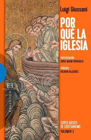 Por que la Iglesia. (Nueva Ed. )