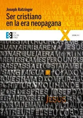 Ser Cristiano en la Era Neopagana