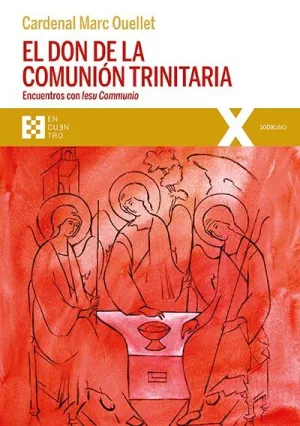 El Don de la Comunion Trinitaria