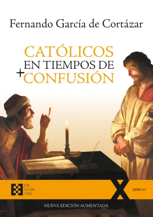 Católicos en Tiempos de Confusión