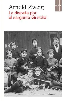 Disputa por el Sargento Grischa, la