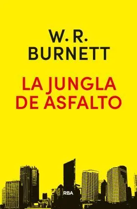 Jungla de Asfalto, la