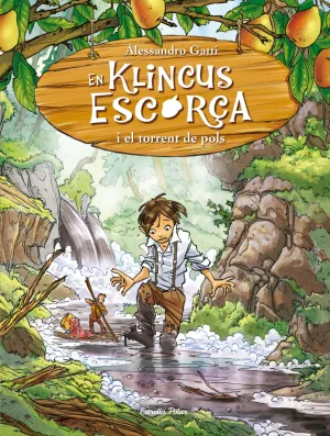 Klincus Escorça I el Torrent de Pols 7