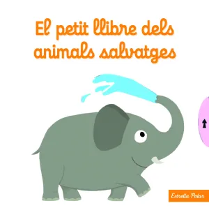 El Petit Llibre Dels Animals Salvatges