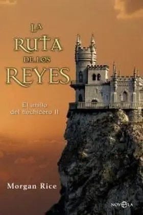 Ruta de los Reyes (Anillo Hechicero, 2)