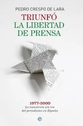 Triunfo la Libertad de Prensa