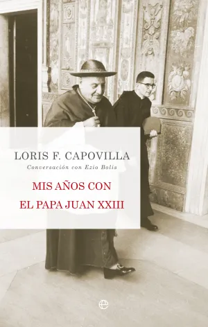 Mis Años con el Papa Juan Xxiii