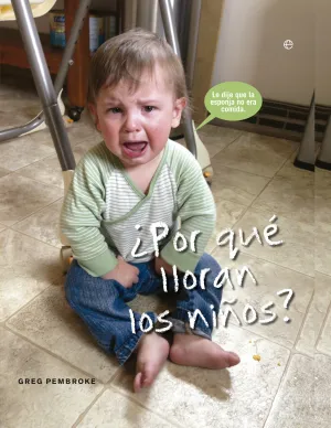 ¿Por que Lloran los Niños?