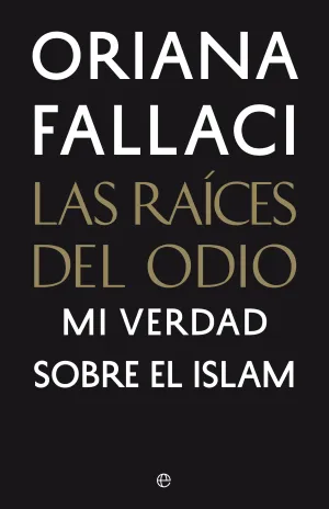 Las Raices del Odio