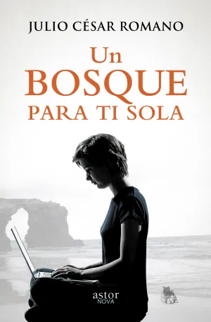 Un Bosque para Ti Sola