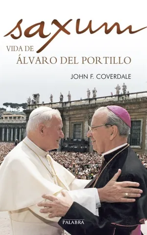 Saxum:vida de Alvaro del Portillo