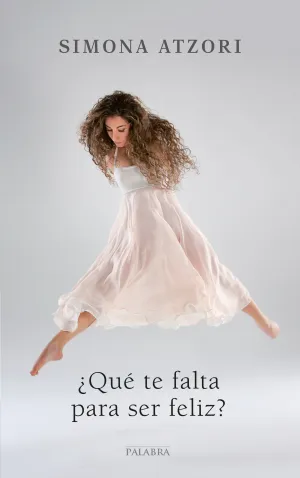 ¿Que te Falta para Ser Feliz?