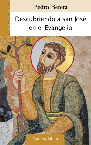 Descubriendo a San Jose en el Evangelio