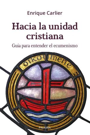 Hacia la Unidad Cristiana