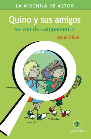 Quino y Sus Amigos se Van de Campamento