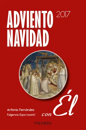 Adviento Navidad 2017, con el