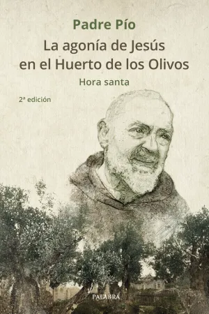 La Agonia de Jesus en el Huerto de los Olivos