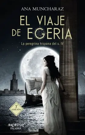 El Viaje de Egeria