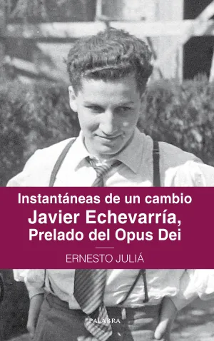 Instantaneas de un Cambio Javier Echevarria Prelad