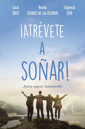 Atrevete a Soñar Jesus Sigue Llamando