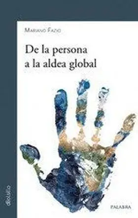 De la Persona a la Aldea Global