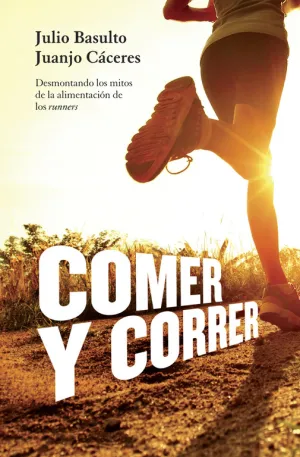 Comer y Correr