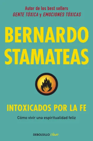 Intoxicados por la Fe