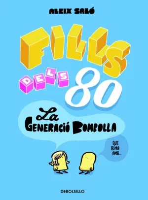Fills Dels 80